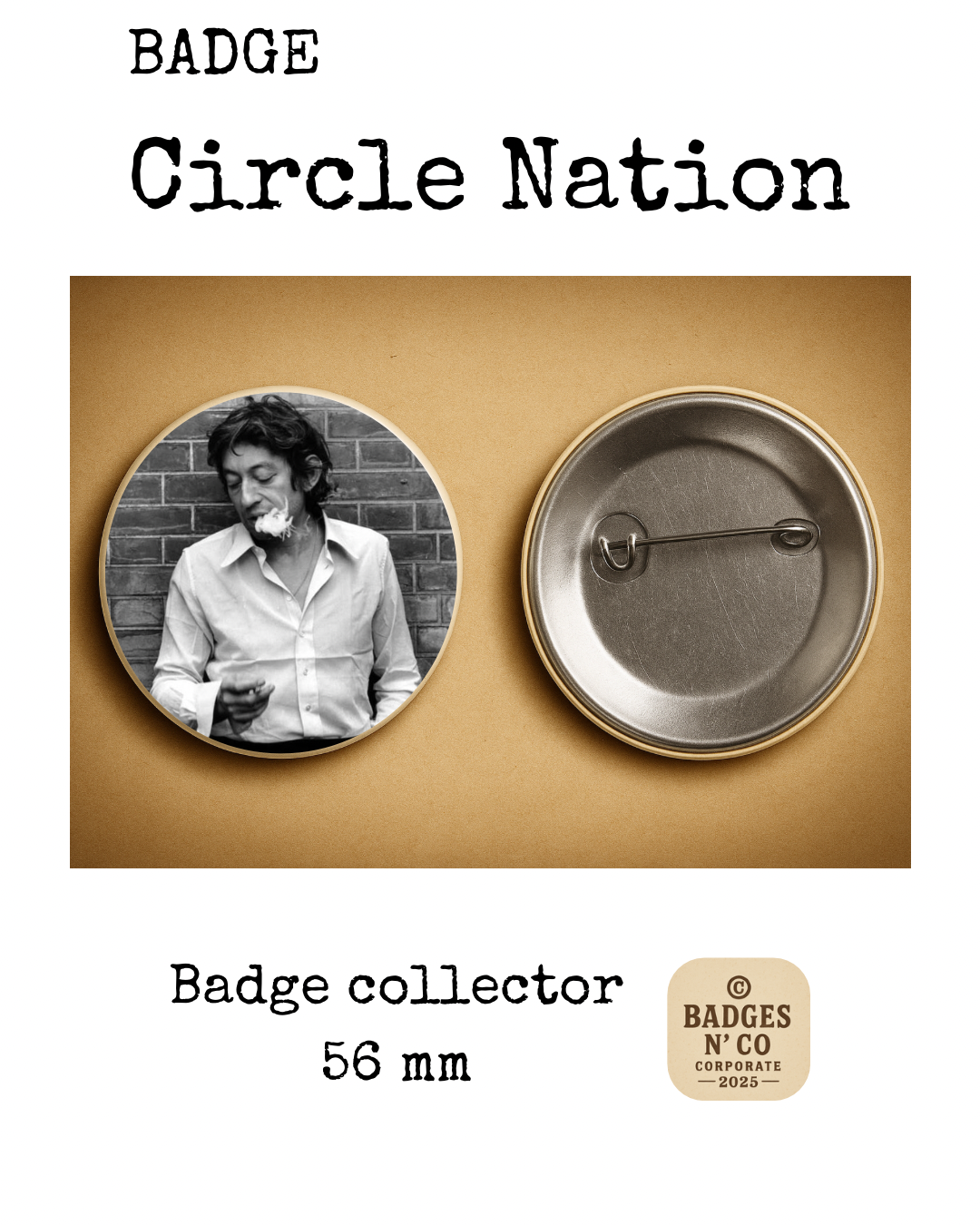 Serge Gainsbourg – badge 56 mm : L’élégance provocante gravée dans le verbe et la fumée