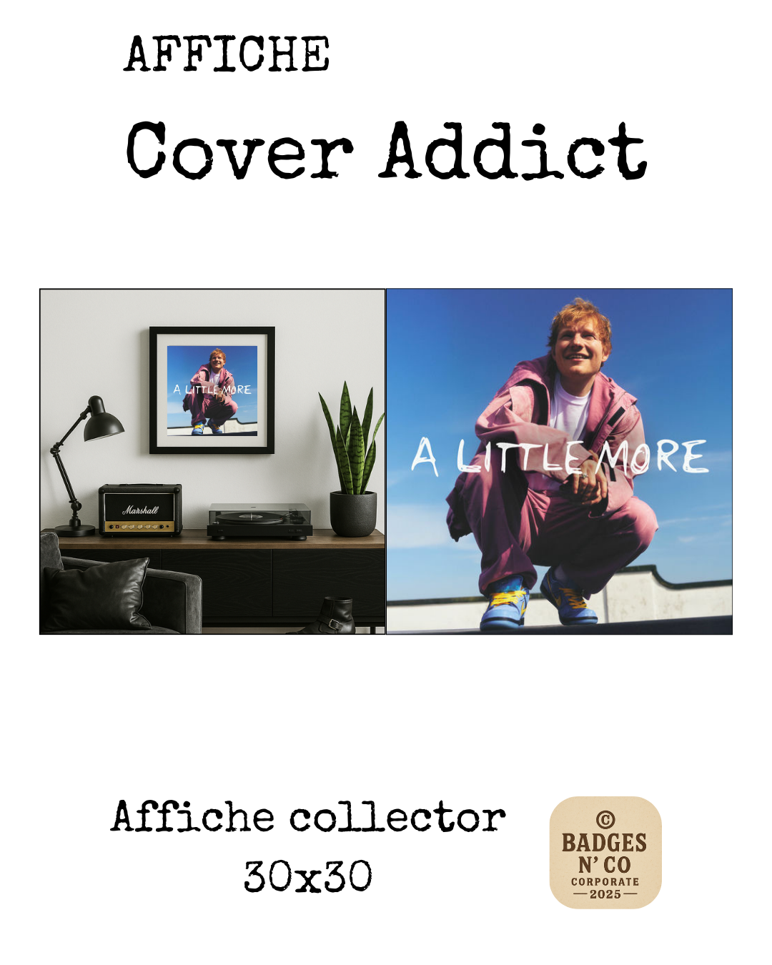 Ed Sheeran | Affiche collector Cover Addict 30 x 30 cm – Single A Little More