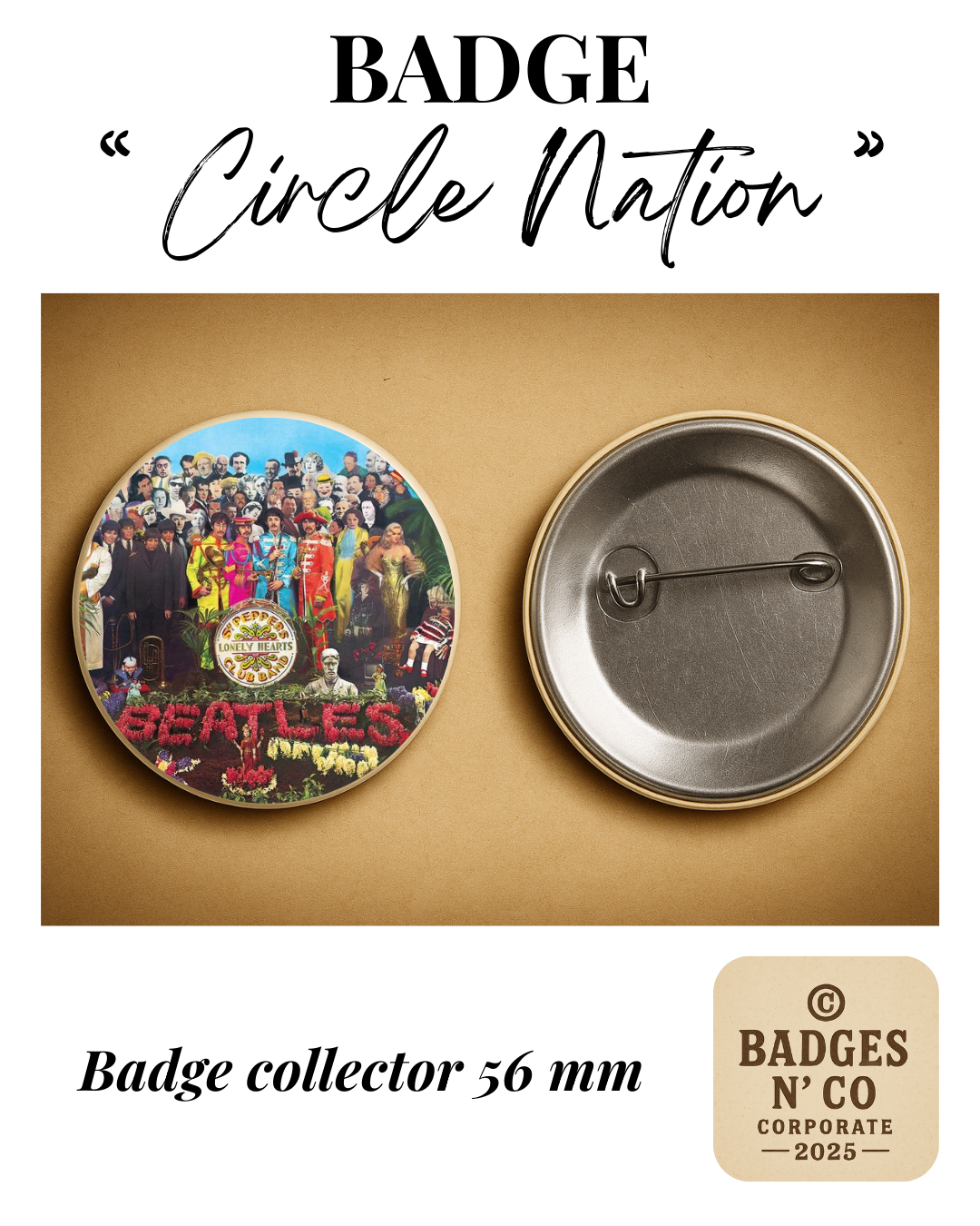 🌈 The Beatles – badge 56 mm : Sgt. Pepper’s, la révolution pop en couleurs psychédéliques 🎺