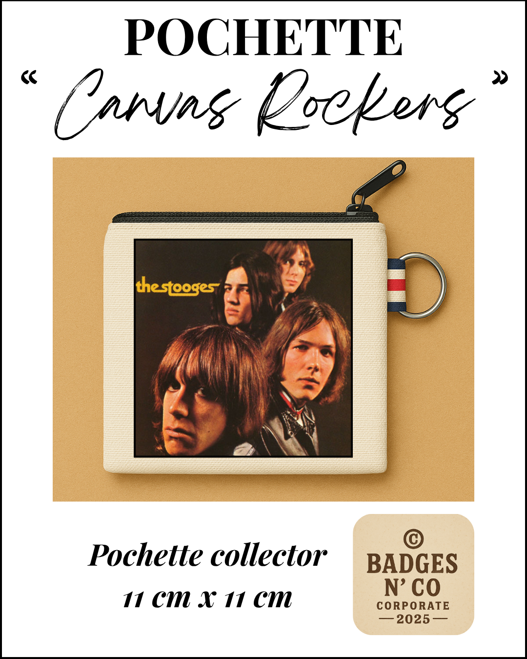 💿 Pochette 11x11 cm 100 % coton - The Stooges - The Stooges